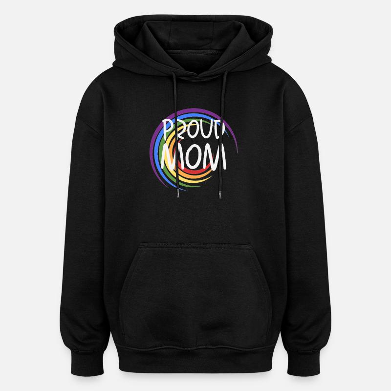 Proud Mom Rainbow - Oversized Unisex Hoodie - black