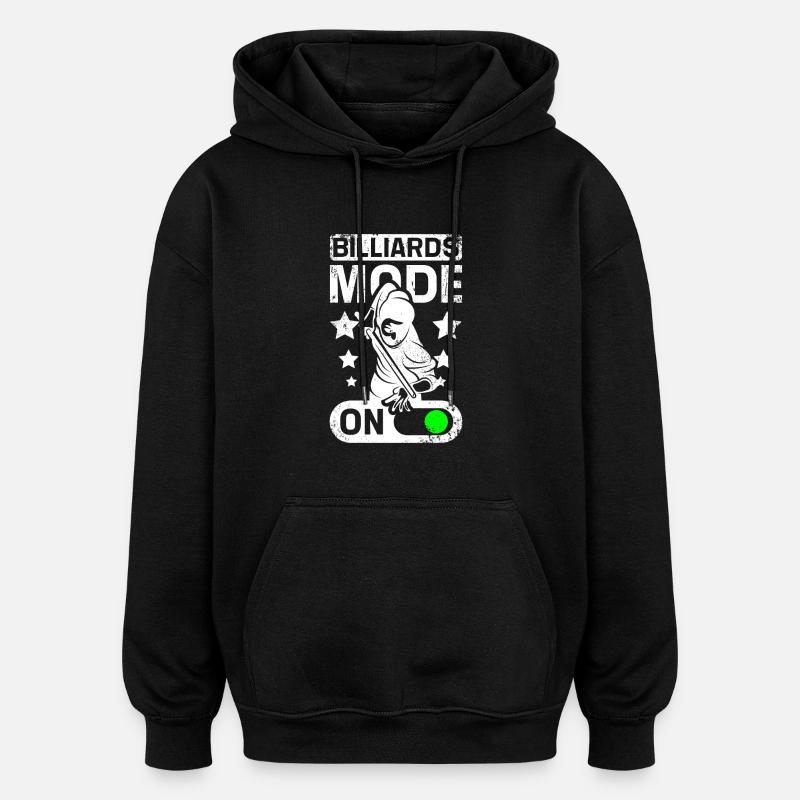 Billiards mode on - Oversized Unisex Hoodie - Schwarz