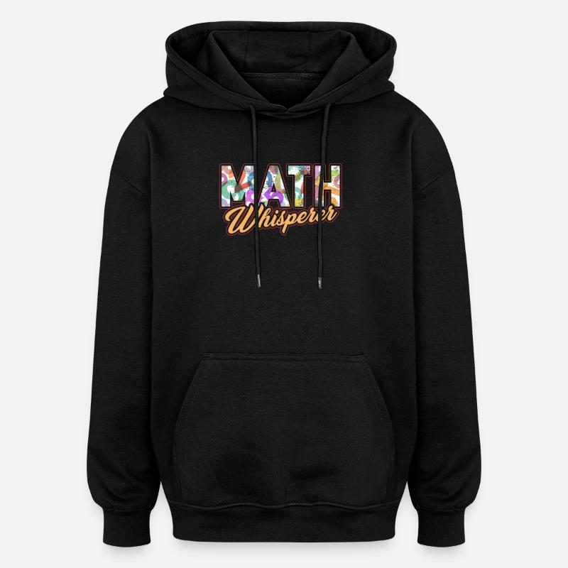 Funny Math Whisperer - Oversized Unisex Hoodie - black
