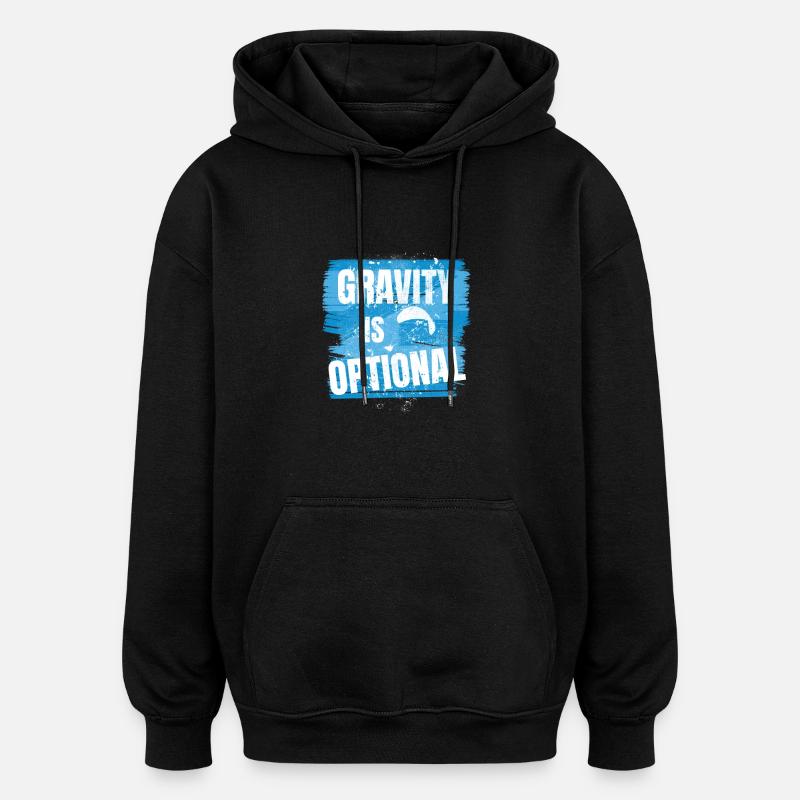 Gravity is optional - Flieger Spruch - Oversized Unisex Hoodie - Schwarz