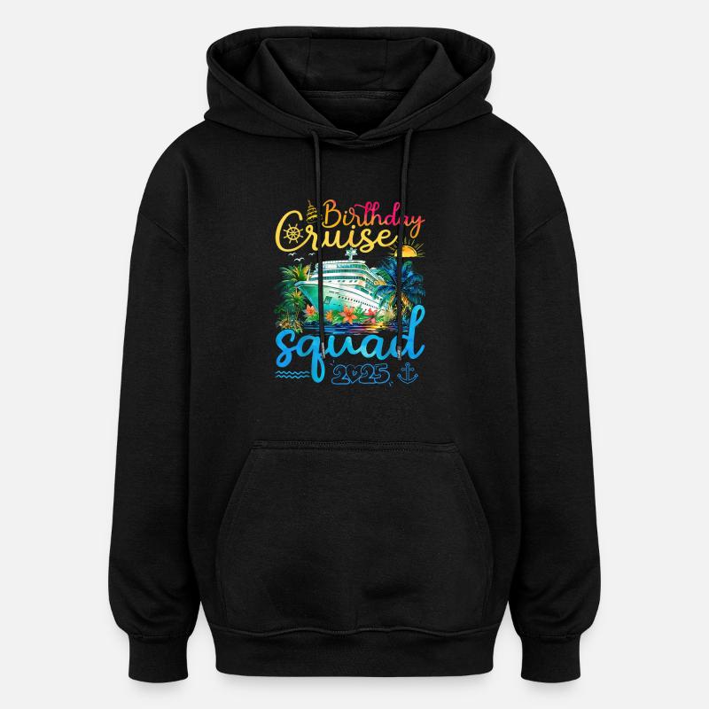 Anniversaire Croisière Squad 2025 - Sweat à capuche oversize unisexe - noir