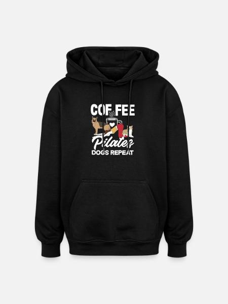 Pilates Coffee Dogs Repeat Fun - Oversized Unisex Hoodie - black