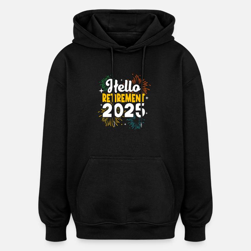 Retraite 2025 Retraité Pension Retraité - Sweat à capuche oversize unisexe - noir