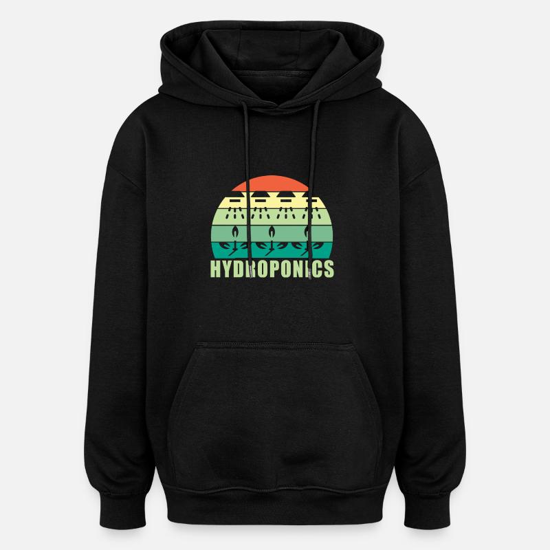 Culture hydroponique - Sweat à capuche oversize unisexe - noir
