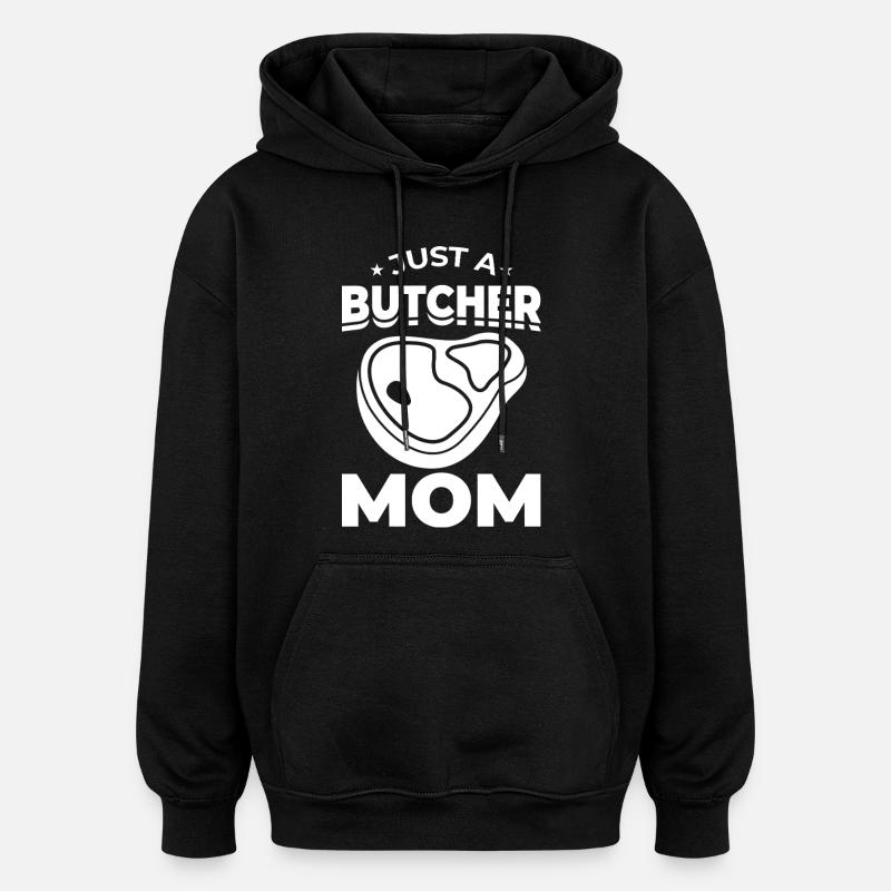 Nur eine Metzger Mutter - Oversized Unisex Hoodie - Schwarz