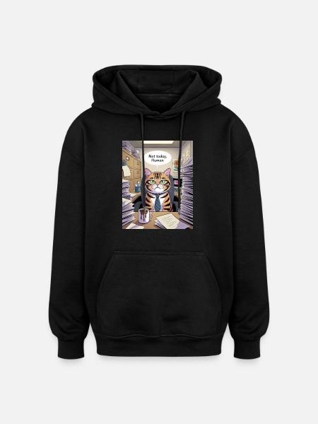 Katzenchef Büro Not Today - Felpa con cappuccio unisex oversize - nero