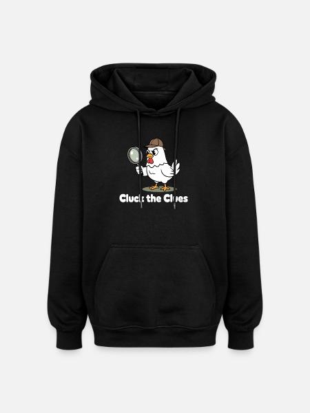 Cluck the Sleuth - Oversized Unisex Hoodie - black