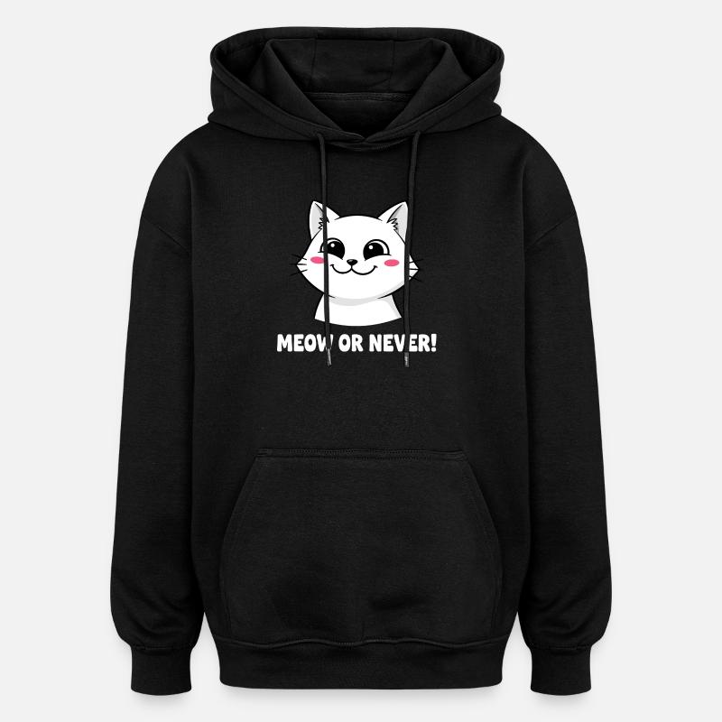 Meow or Never Katze - Oversized Unisex Hoodie - Schwarz