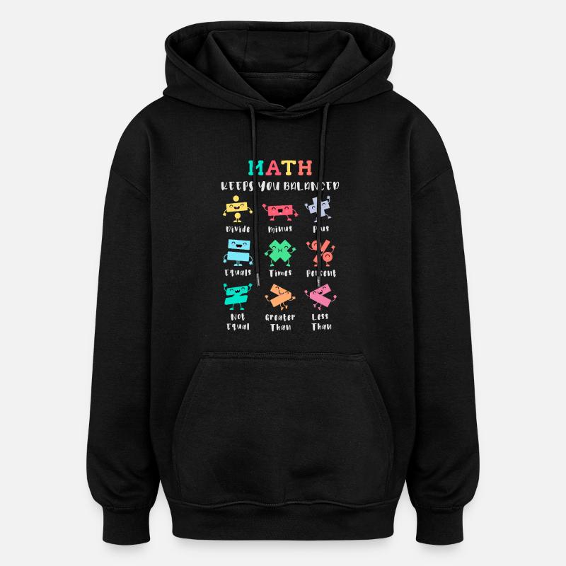 Math keeps you balanced - Oversized Unisex Hoodie - black