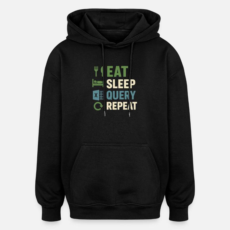 Requête Manger Sommeil Répéter - Sweat à capuche oversize unisexe - noir