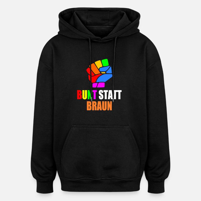 bunt statt braun - Oversized Unisex Hoodie - Schwarz