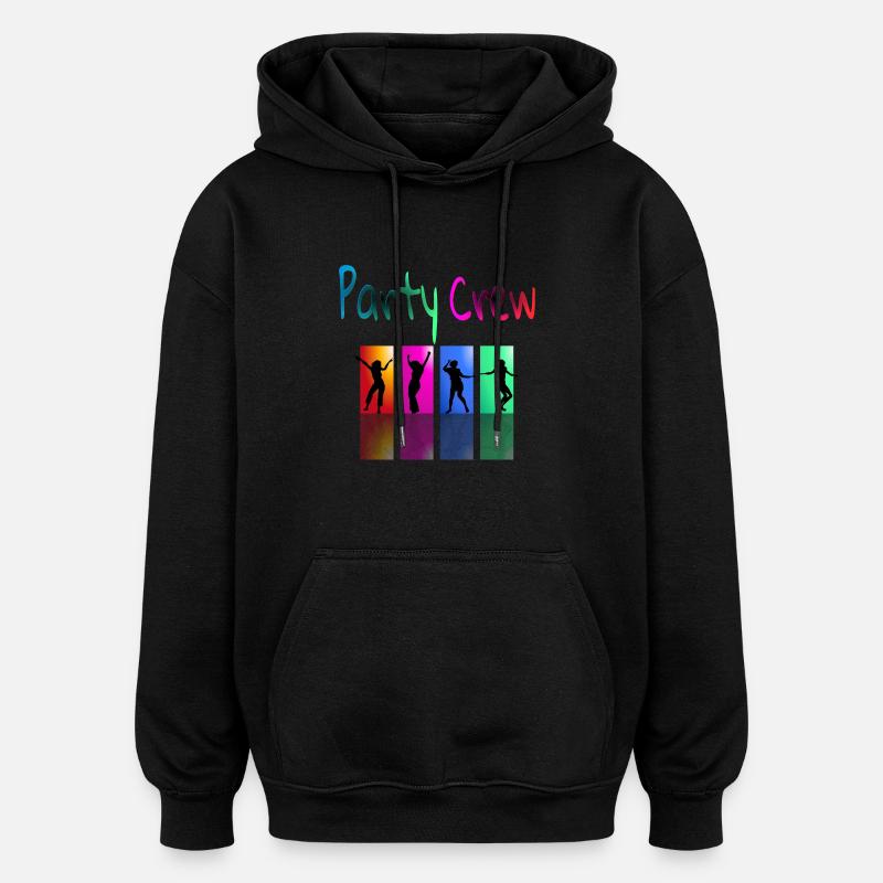 Party Crew - Oversized Unisex Hoodie - Schwarz