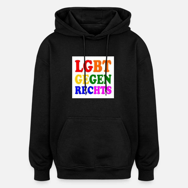 Lgbt gegen rechts - Oversized Unisex Hoodie - Schwarz