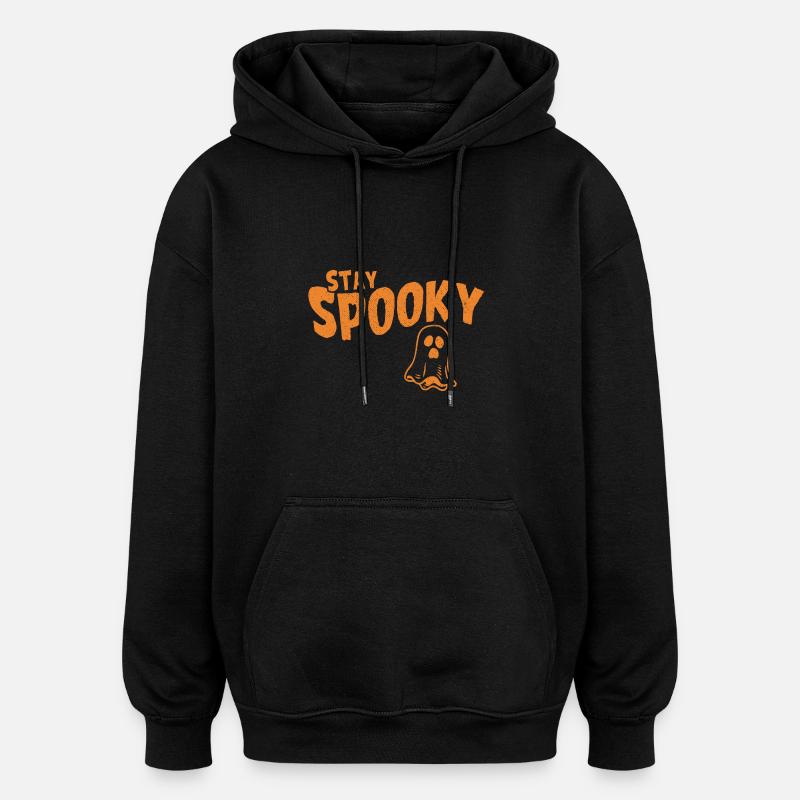Restez effrayant Halloween Ghost - Sweat à capuche oversize unisexe - noir