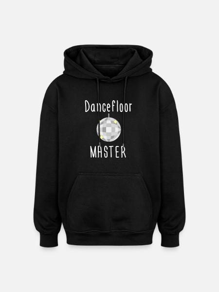 Dancefloor Master - Sweat à capuche oversize unisexe - noir