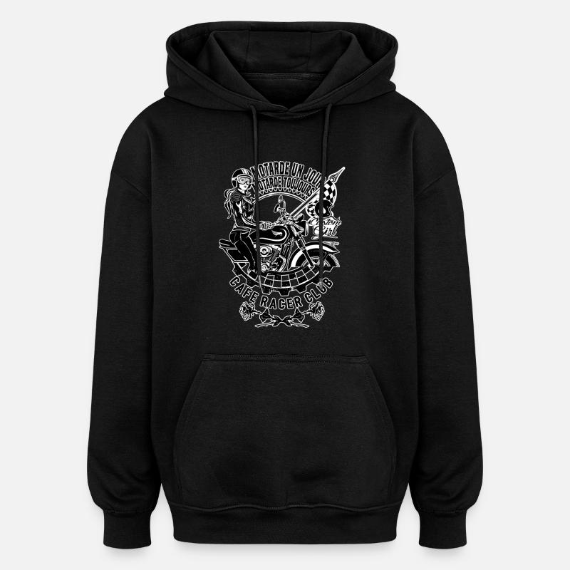 Motarde toujours cadeau - Sweat à capuche oversize unisexe - noir