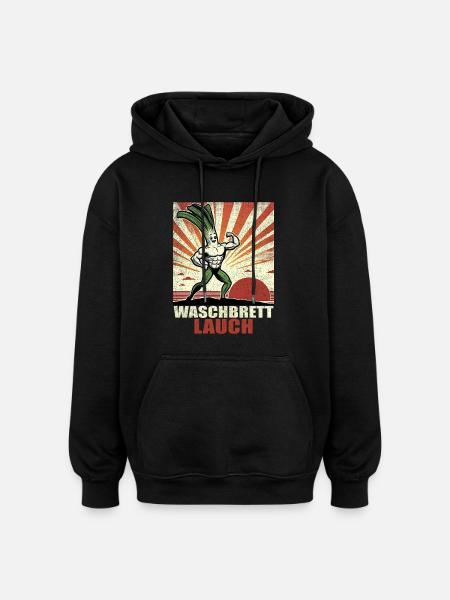 Leeks, washboard, washboard abs - Oversized Unisex Hoodie - black
