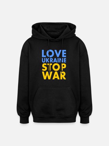 Love ukraine stop war - Oversized Unisex Hoodie - black