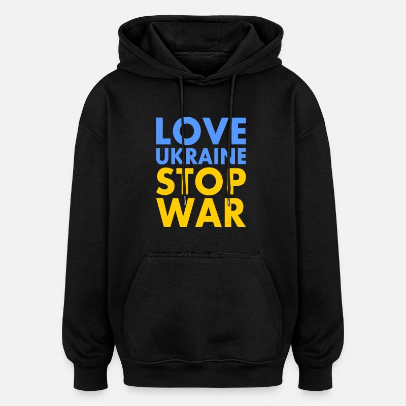 Love ukraine stop war - Sweat à capuche oversize unisexe - noir