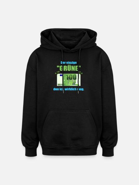 Den Grüne mag ich ! - Oversized Unisex Hoodie - Schwarz