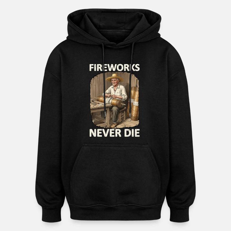 Fireworks Never Die Pyro - Oversized Unisex Hoodie - Schwarz