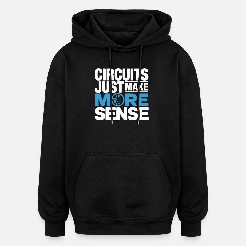 Schaltkreise Machen Technik Sinnvoller - Oversized Unisex Hoodie - Schwarz
