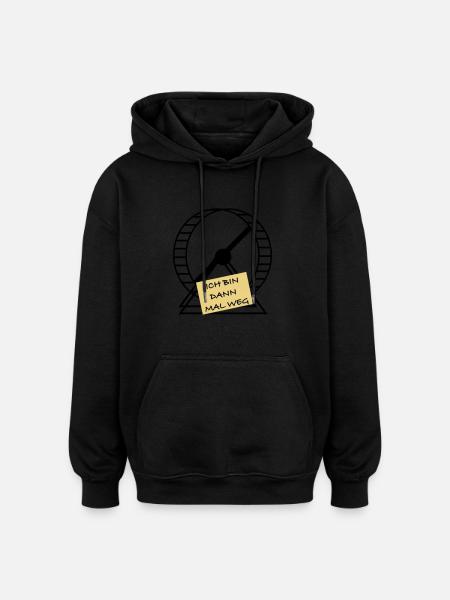I'll be gone - Oversized Unisex Hoodie - black