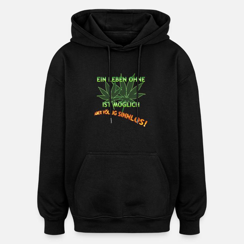 USELESS WITHOUT HEMP - Oversized Unisex Hoodie - black