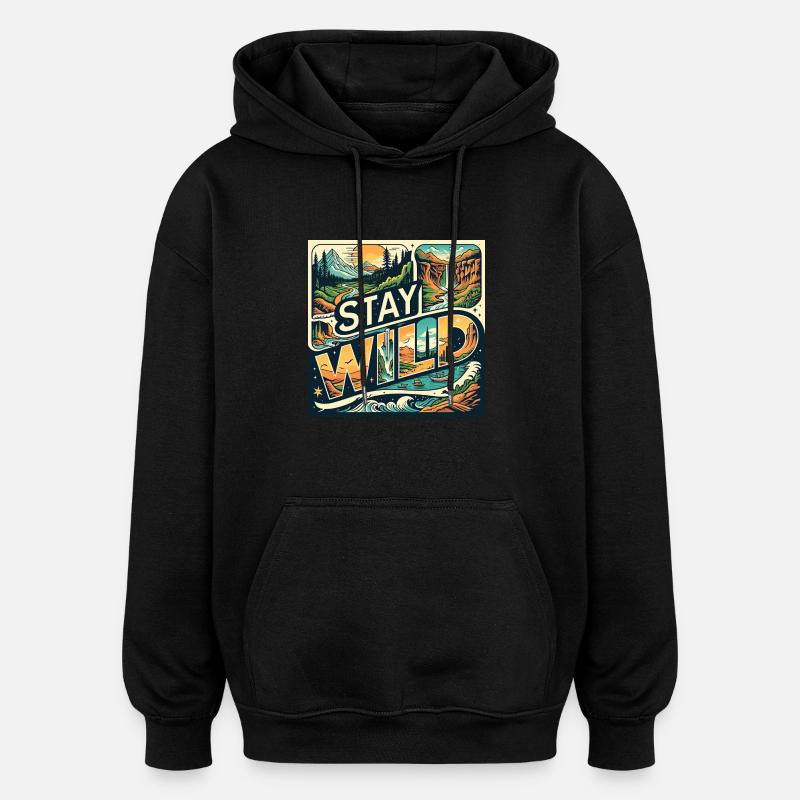 Restez sauvage - Sweat à capuche oversize unisexe - noir