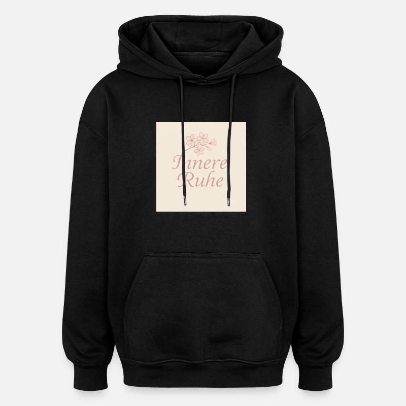 Innere Ruhe - Inner Peace - Oversized Unisex Hoodie - Schwarz
