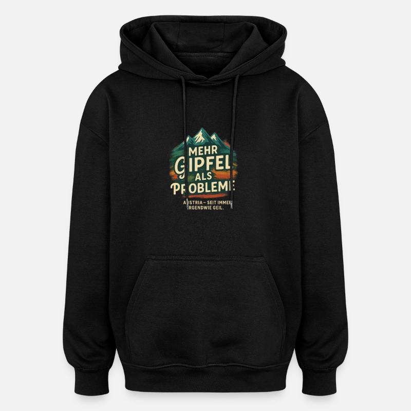More summits than problems - Oversized Unisex Hoodie - black