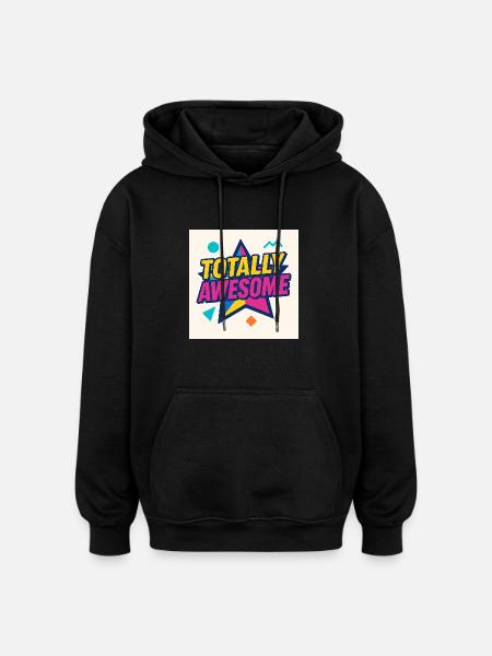 Totally Awesome – Star Power - Oversized Unisex Hoodie - Schwarz