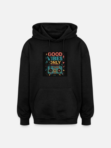 Vibes only - Oversized Unisex Hoodie - black