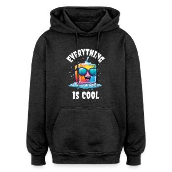 Tout est cool, design amusant pour les amateurs d’humour - Sweat à capuche oversize unisexe - charbon - Devant - Noah (186cm)