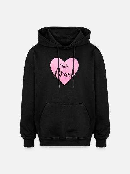 Team Braut Junggesellenabschied - Oversized Unisex Hoodie - Schwarz