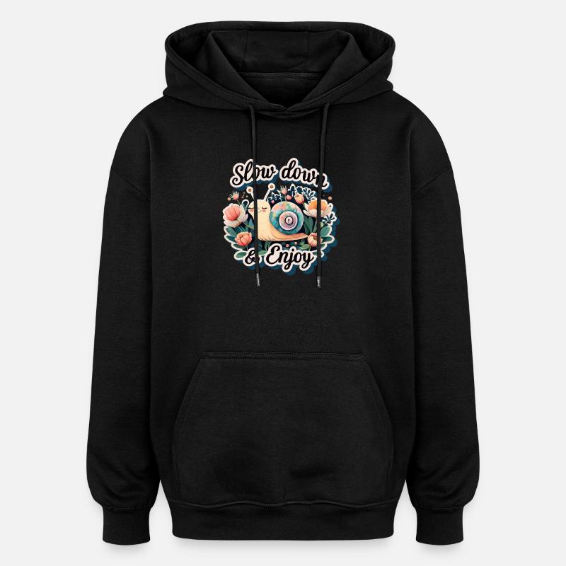Ralentissez et profitez - Sweat à capuche oversize unisexe - noir