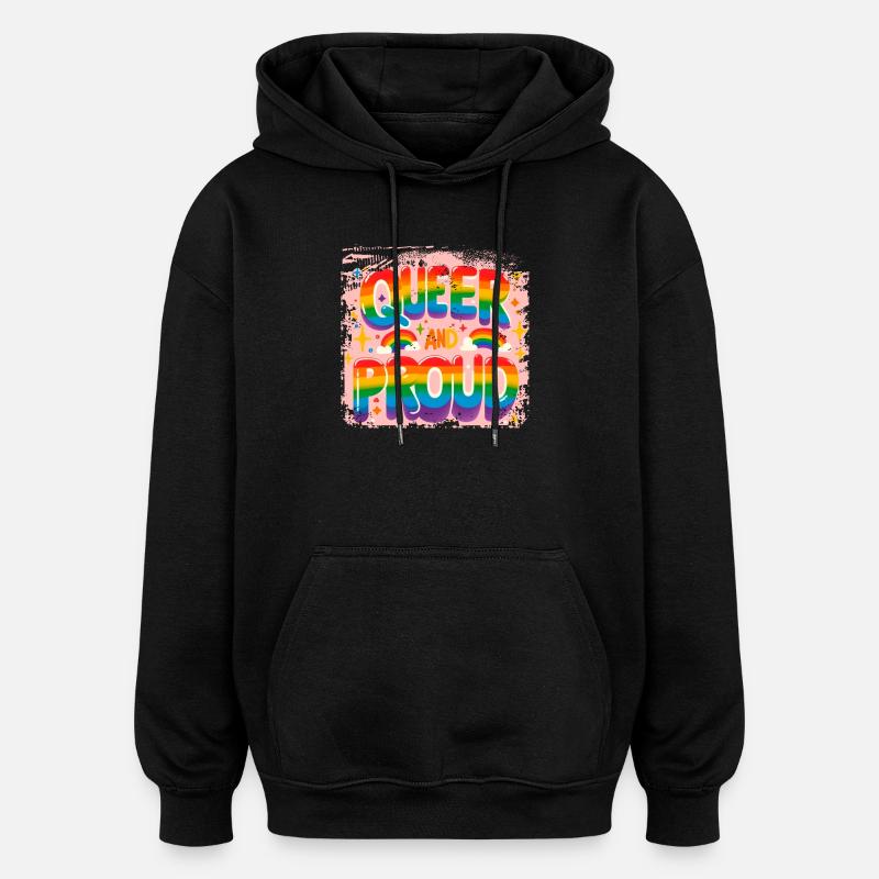 Queer et fier - Sweat à capuche oversize unisexe - noir