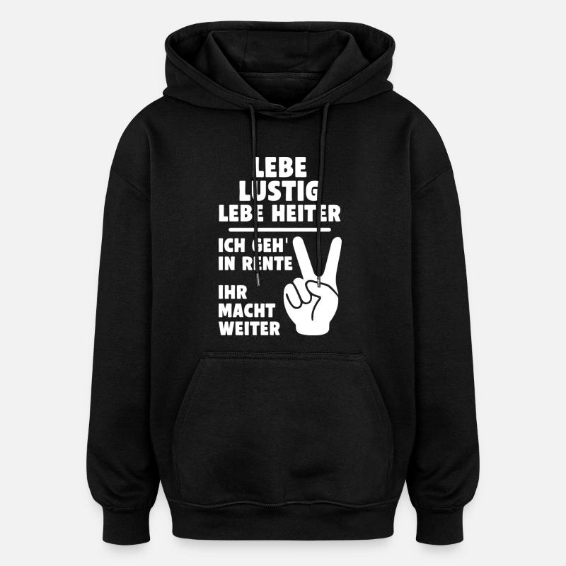 Lustige Rentenbotschaft mit Peacezeichen - Oversized Unisex Hoodie - Schwarz