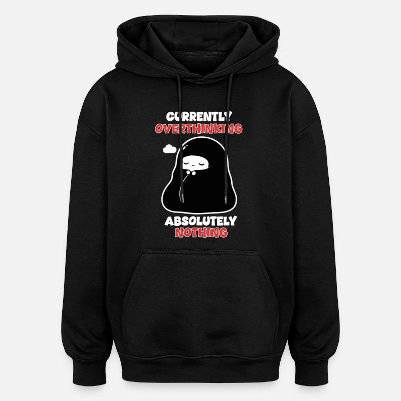 Overthinking Nothing Manga Chibi Humor - Oversized Unisex Hoodie - Schwarz
