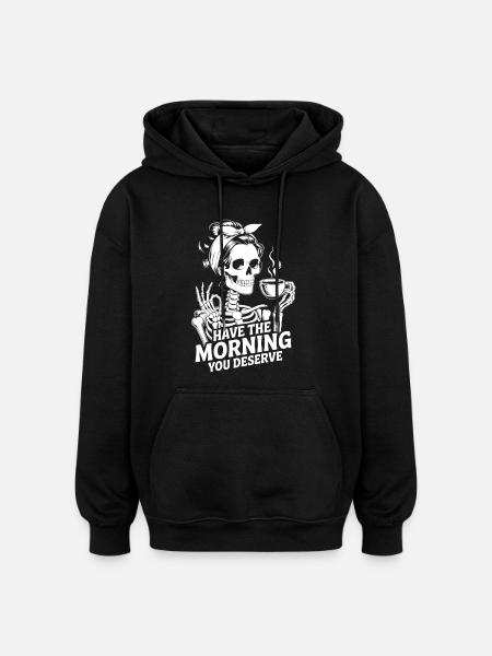 Coffee Kick Skeleton Morning Ritual - Oversized Unisex Hoodie - black