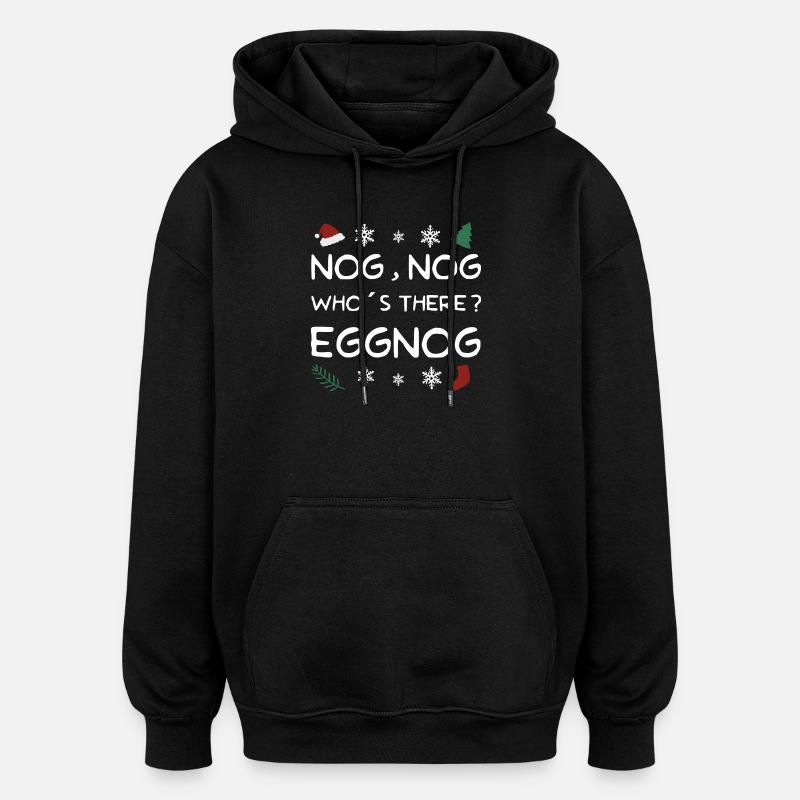 Eggnog Christmas Xmas - Oversized Unisex Hoodie - black