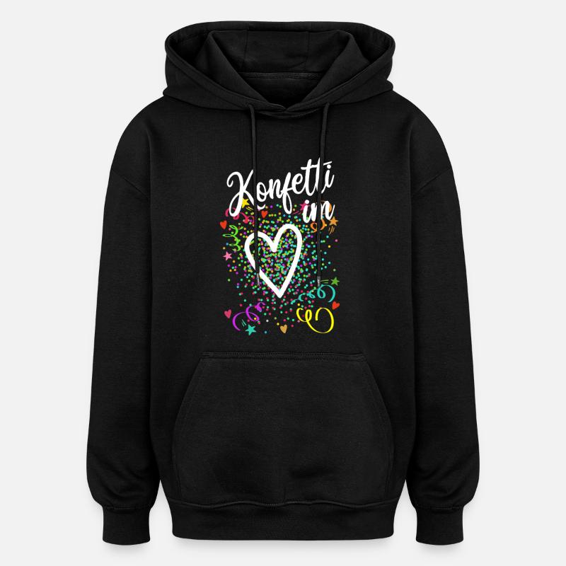 Konfetti im Herzen - Karneval im Blut - Oversized Unisex Hoodie - Schwarz