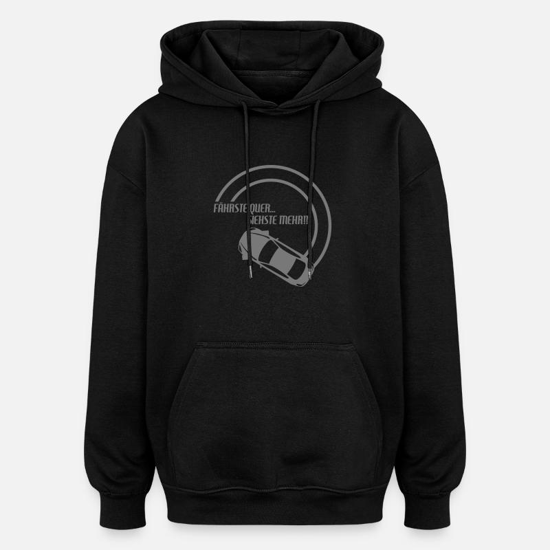 fährste quer... siehste mehr!! 2 - Oversized Unisex Hoodie - Schwarz