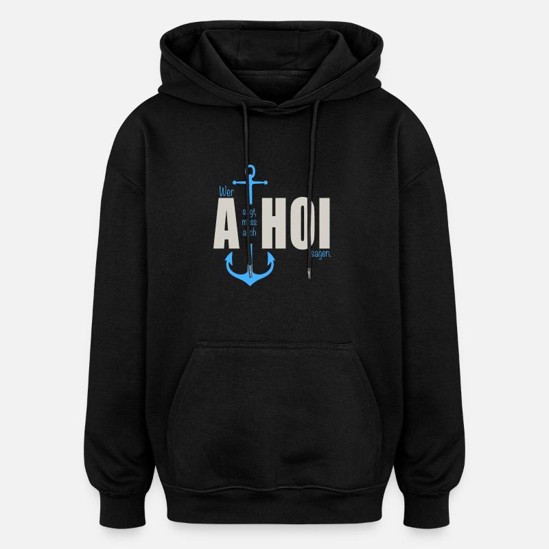 Who says a - Oversized Unisex Hoodie - black