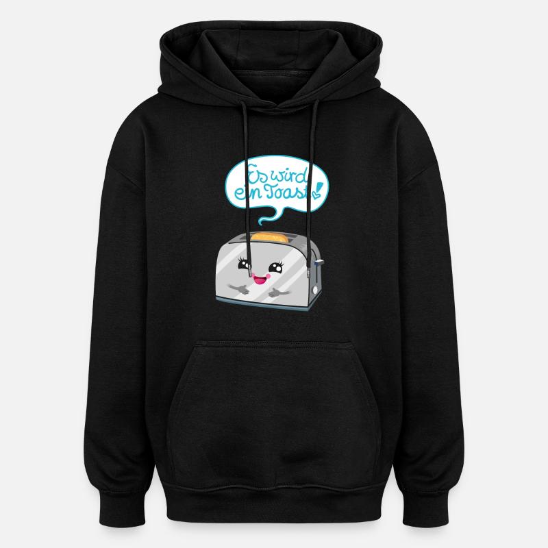 Es wird ein Toast! - Oversized Unisex Hoodie - Schwarz