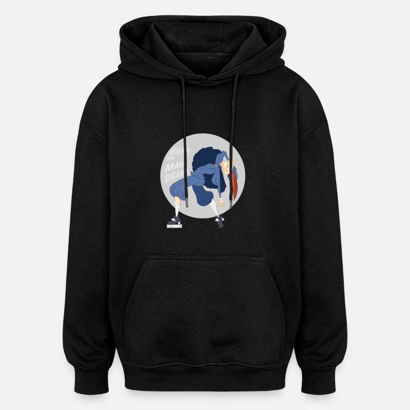 Né pour faire du drame - Sweat à capuche oversize unisexe - noir