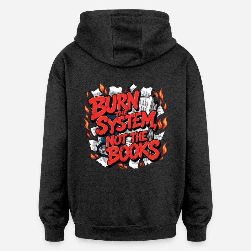 Burn the system - Oversized Unisex Hoodie - charcoal grey