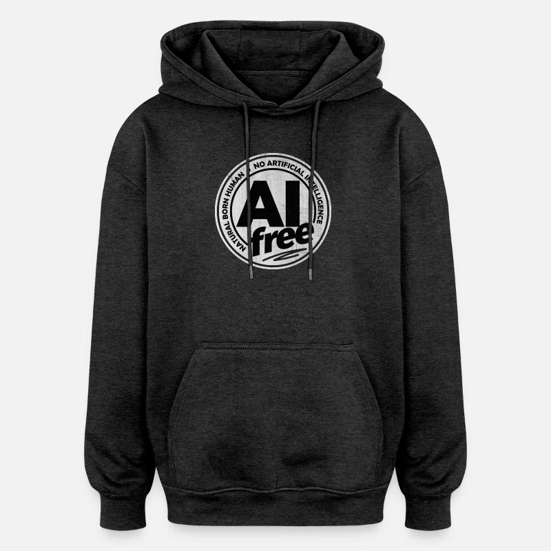 AI Free - No Artificial Intelligence - Oversized Unisex Hoodie - charcoal grey