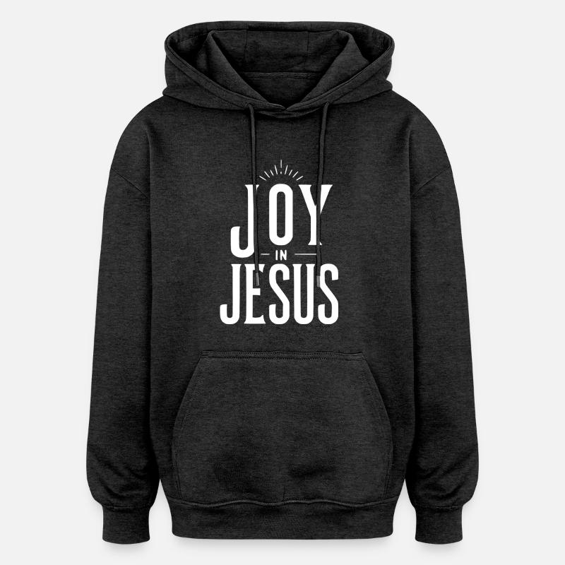 La joie en Jésus - Sweat à capuche oversize unisexe - charbon