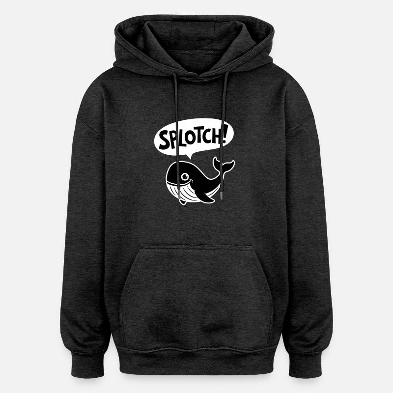Tache ! - Drôle de baleine - Sweat à capuche oversize unisexe - charbon